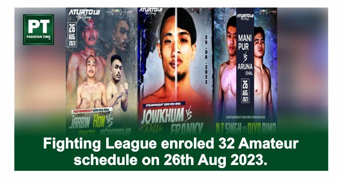 Fighting League enroled 32 Amateur schedule on 26th Aug 2023.