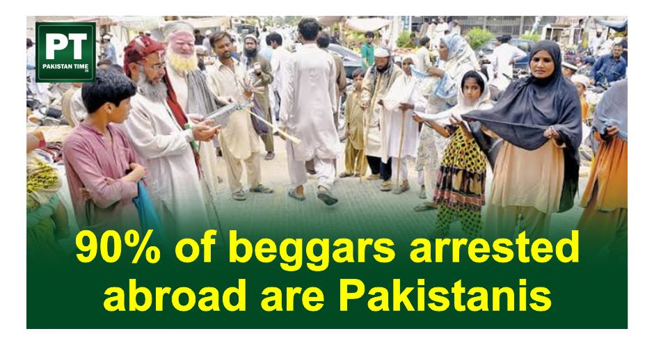 90% of beggars arrested abroad are Pakistanis
