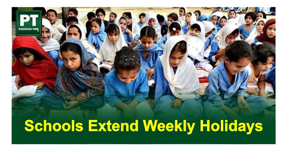 Schools Extend Weekly Holidays