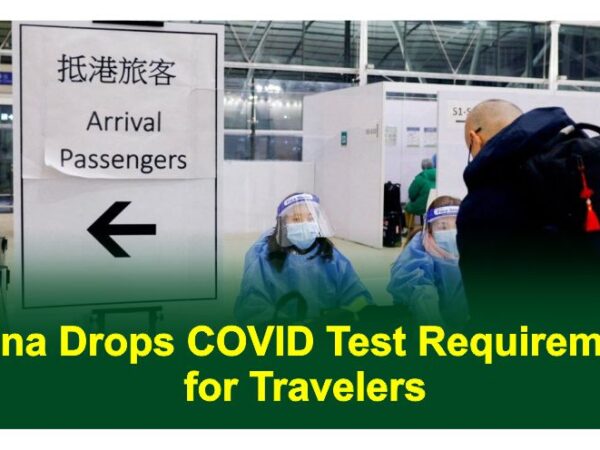 China Drops COVID Test Requirement for Travelers