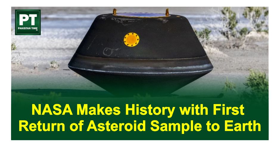 NASA Makes History with First Return of Asteroid Sample to Earth