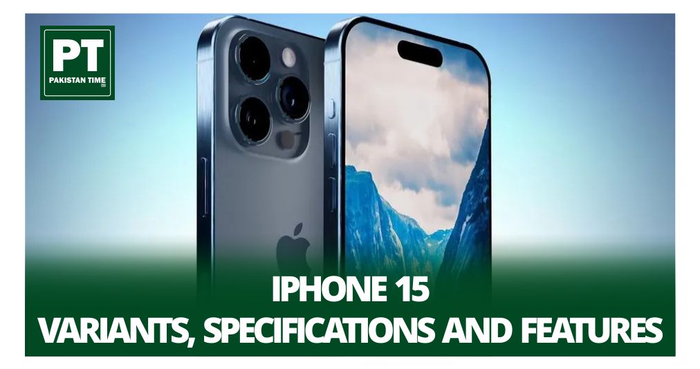 iPhone 15 Specifications Features and Variants