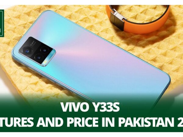 VIVO Y33s: Features and Price in Pakistan 2023