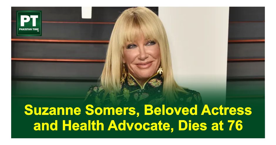 Suzanne Somers, Beloved Actress and Health Advocate, Dies at 76