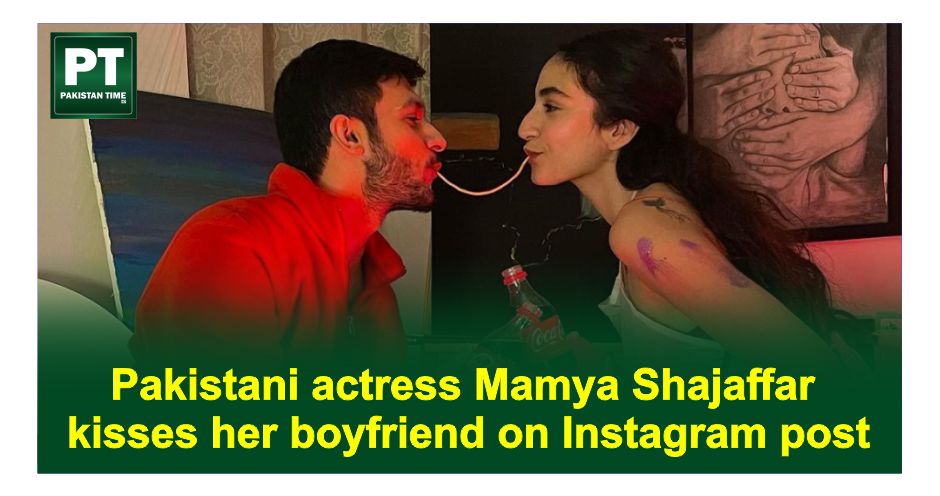 Pakistani actress Mamya Shajaffar kisses her boyfriend|