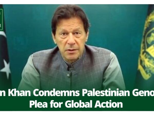 Imran Khan Condemns Palestinian Genocide: A Powerful Plea for Global Action