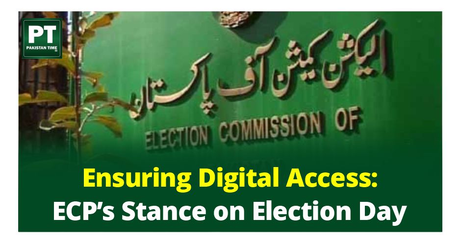 Ensuring Digital Access: ECP’s Stance on Election Day