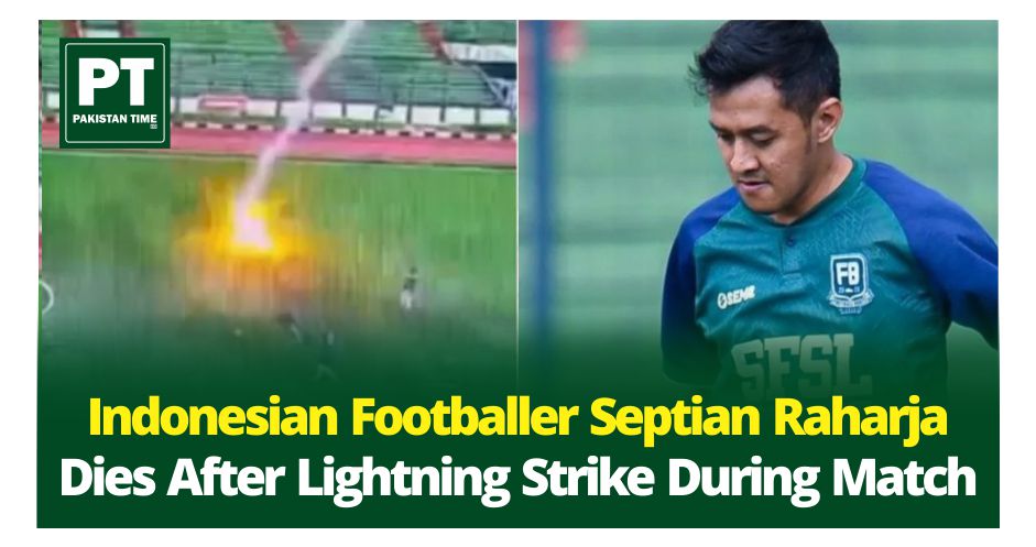 Indonesian Footballer Septian Raharja Dies After Lightning Strike During Match