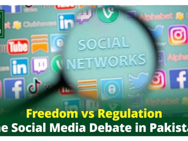 Freedom vs. Regulation: The Social Media Debate in Pakistan