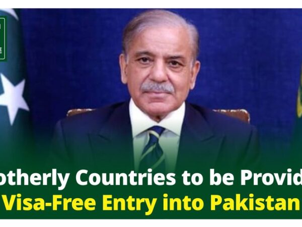 Brotherly Countries to be Provided Visa-Free Entry into Pakistan, PM Shehbaz Sharif